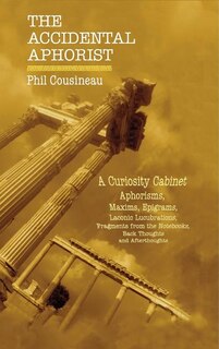 Front cover_The Accidental Aphorist