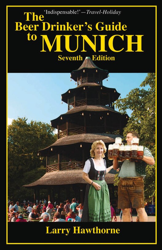 The Beer Drinker's Guide to Munich