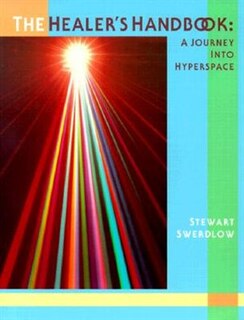 The Healer's Handbook: A Journey Into Hyperspace