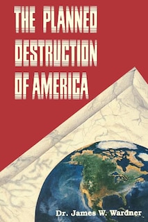 Couverture_The Planned Destruction of America
