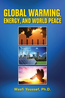 Couverture_Global Warming, Energy, and World Peace
