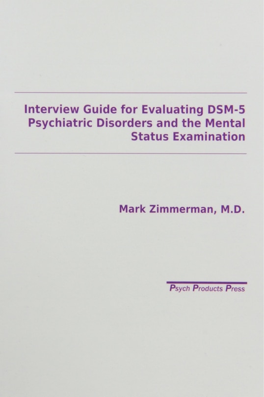 Interview Guide For Evaluating Dsm-5 Psychiatric Disorders