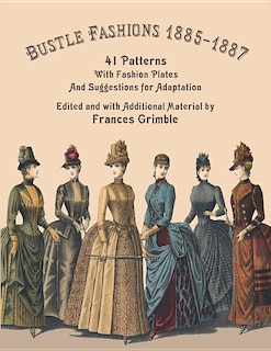 Front cover_Bustle Fashions 1885-1887