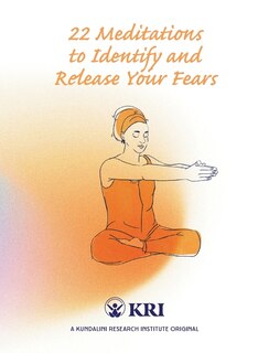 Front cover_22 Meditations to Identify & Release Your Fears