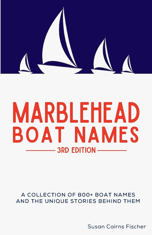 Front cover_Marblehead Boat Names - 3rd Edition
