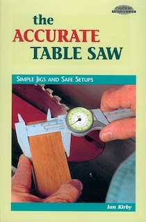 Front cover_The Accurate Table Saw