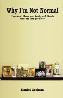Front cover_Why I'm Not Normal