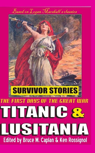 Titanic & Lusitania: Survivor Stories