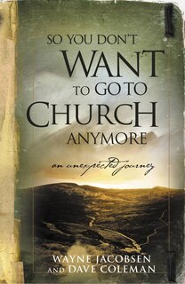 Couverture_So You Don't Want To Go To Church Anymore