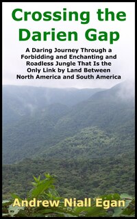 Front cover_Crossing the Darien Gap