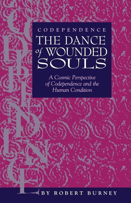 Couverture_Codependence The Dance of Wounded Souls