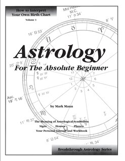 Front cover_Astrology For The Absolute Beginner