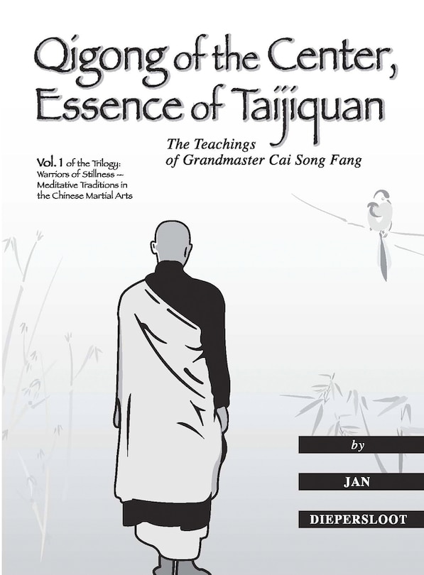 Front cover_Qigong Of The Center, Essence Of Taijiquan
