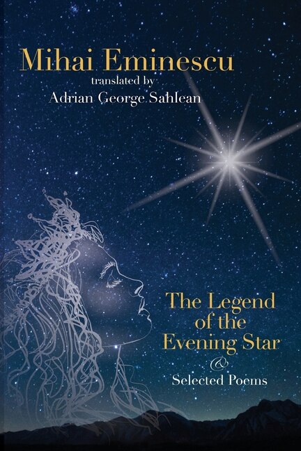 Front cover_Mihai Eminescu - The Legend of the Evening Star & Selected Poems