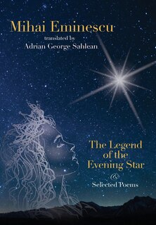 Couverture_Mihai Eminescu -The Legend of the Evening Star & Selected Poems