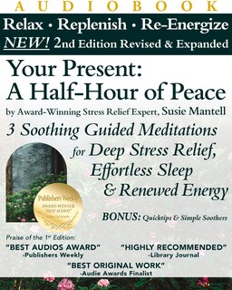 Front cover_Your Present: A Half-hour Of Peace, 2nd Edition Revised And Expanded
