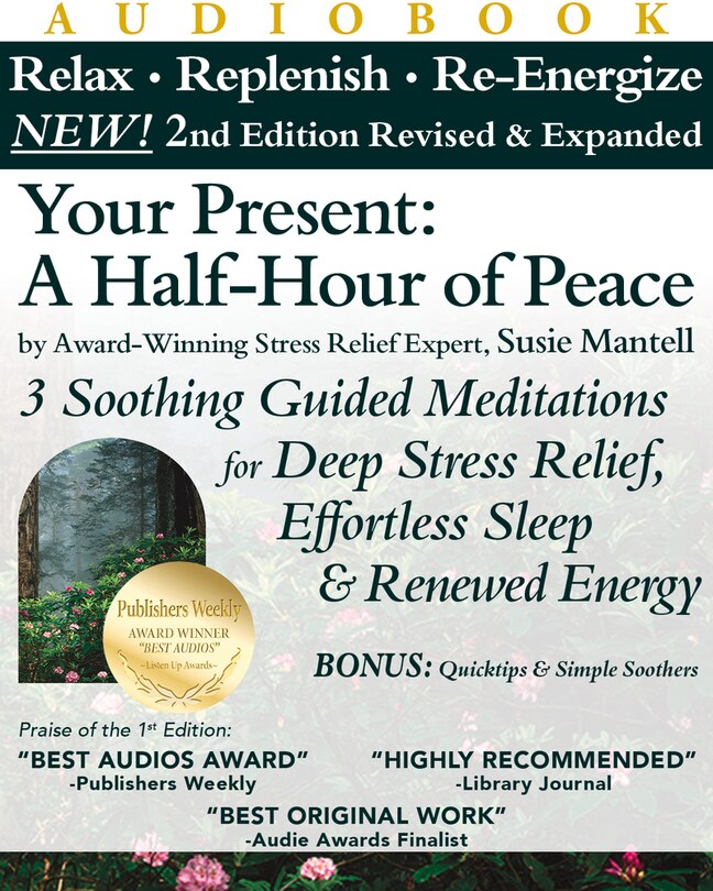 Front cover_Your Present: A Half-hour Of Peace, 2nd Edition Revised And Expanded