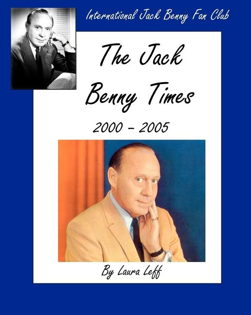 Front cover_The Jack Benny Times 2000-2005