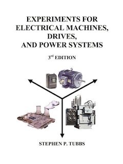 Couverture_Experiments for Electrical Machines, Drives, and Power Systems
