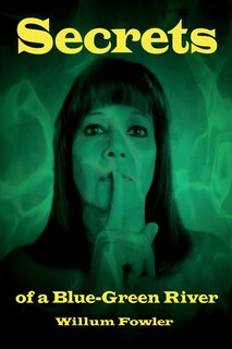 Couverture_Secrets of a Blue-Green River