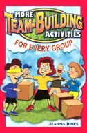 Front cover_More Team-building Activities For Every Group