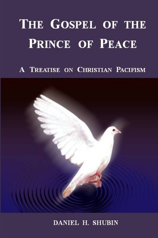 Couverture_The Gospel of the Prince of Peace, A Treatise on Christian Pacifism