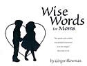 Front cover_Wise Words For Moms