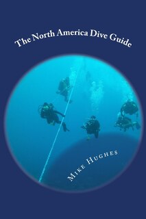 Front cover_The North America Dive Guide
