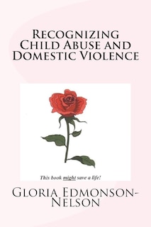 Front cover_Recognizing Child Abuse & Domestic Violence
