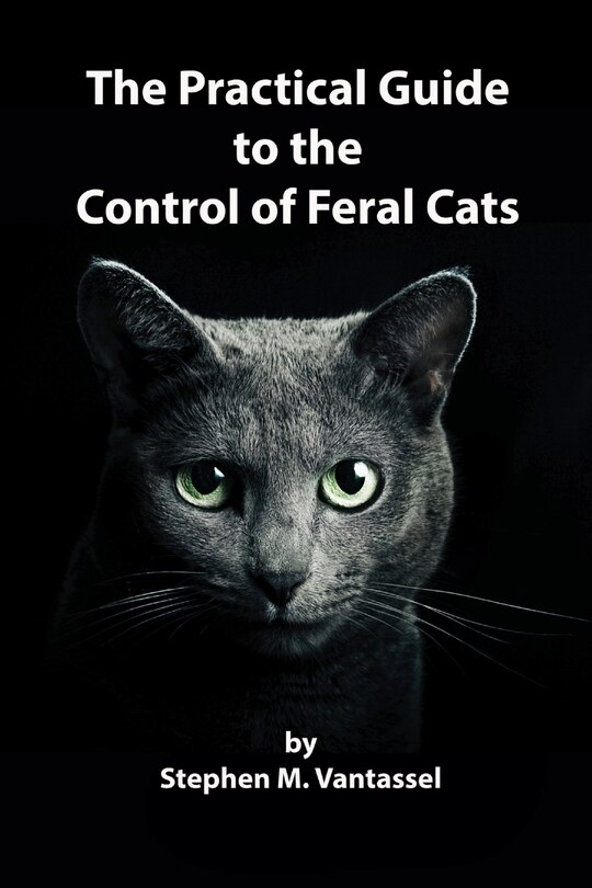 Front cover_The Practical Guide to the Control of Feral Cats