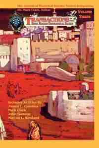 Transactions of the Royal Martian Geographical Society Vol. 3: The Journal of Historical Science Fiction Roleplaying by John Gannon
