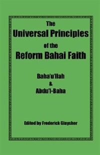 Front cover_The Universal Principles of the Reform Bahai Faith