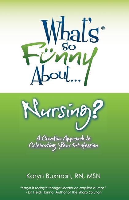 Couverture_What's So Funny About... Nursing?