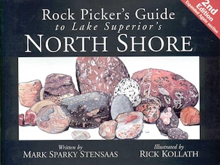 Front cover_Rock Pickers Guide To Lake Superior's North Shore