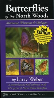 Butterflies Of The North Woods, 2nd Edition