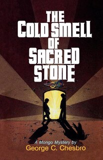 Front cover_The Cold Smell of Sacred Stone