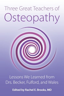 Front cover_Three Great Teachers of Osteopathy