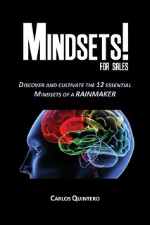 Couverture_Mindsets! for Sales - Discover and Cultivate the 12 Mindsets of a Rainmaker