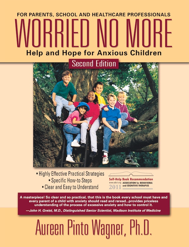 Worried No More: Help And Hope For Anxious Children