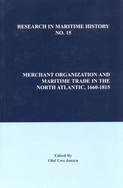 Front cover_Merchant Organization and Maritime Trade in the North Atlantic, 1660-1815