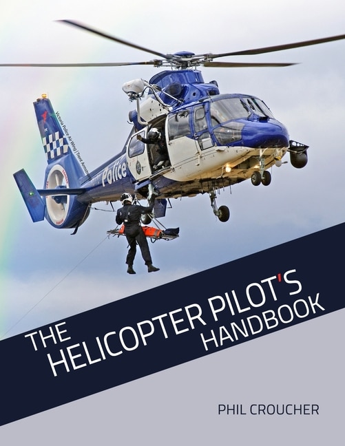 Front cover_The Helicopter Pilot's Handbook