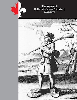 Couverture_The Voyage of Dollier de Casson & Galinee 1669-1670
