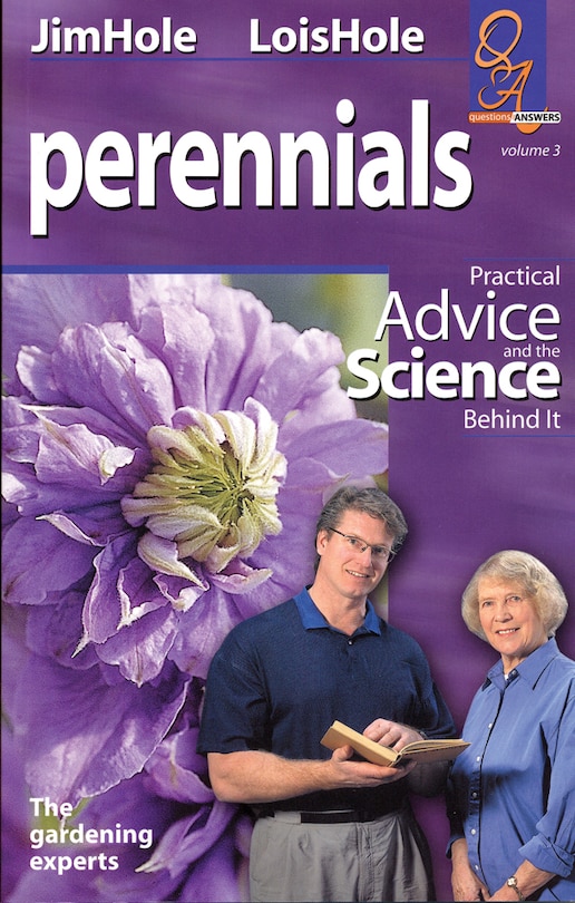 Perennials: Practical Advice and the Science Behind It