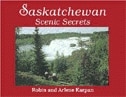 Saskatchewan Scenic Secrets