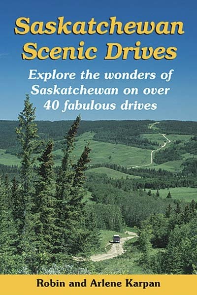 Couverture_Saskatchewan Scenic Drives