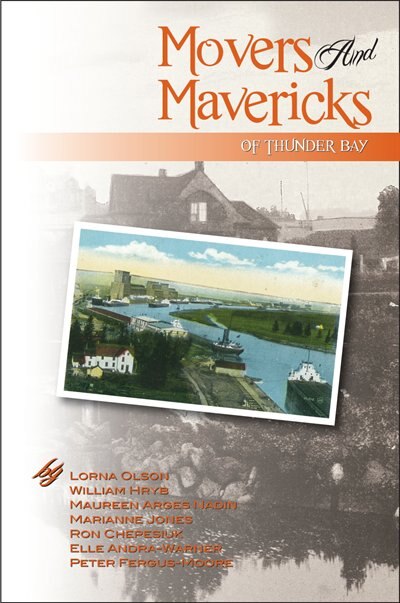 Movers and Mavericks of Thunder Bay