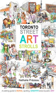 Front cover_TORONTO STREET ART STROLLS