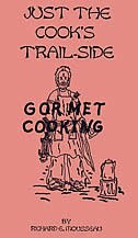 Just The Cook's Trail-side Gormet Cooking