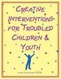Couverture_Creative Interventions For Troubled Children &  Youth