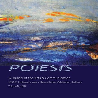 Front cover_POIESIS A Journal of the Arts & Communication Volume 17, 2020